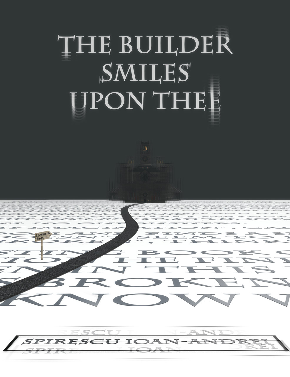 The Builder Smiles Upon Thee Front